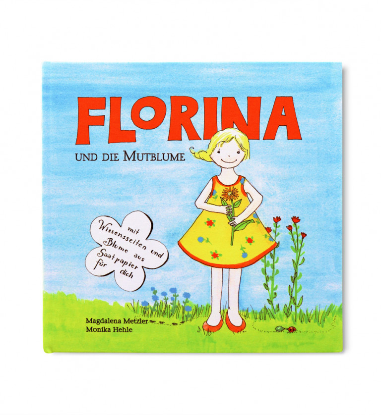Kinderbuch Florina und die Mutblume